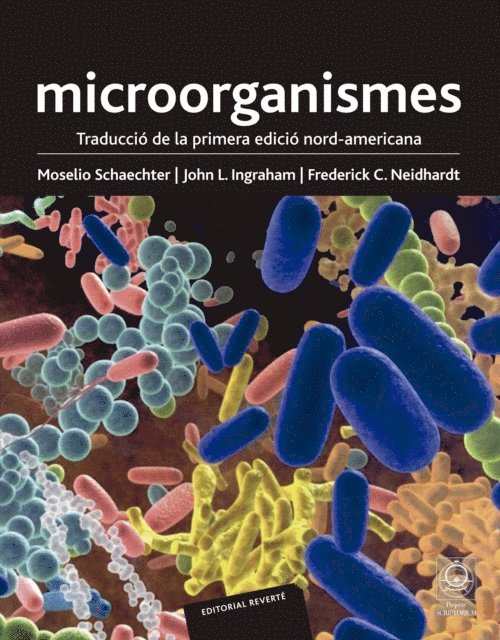 Frederick C. Neidhardt, John L. Ingraham, Moselio Schaechter - Microorganismes, E-bok