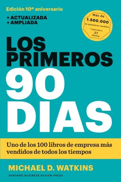 Harvard Business Review, Michael D. Watkins - Los primeros 90 días, E-bok