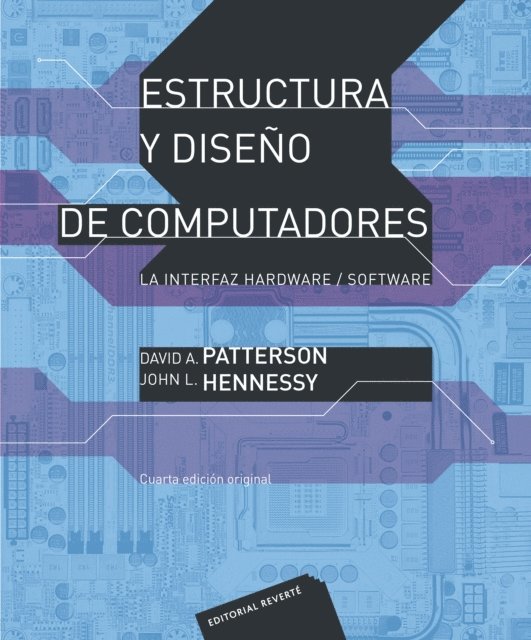 John L. Hennessy, David A. Patterson - Estructura y diseño de computadores, E-bok