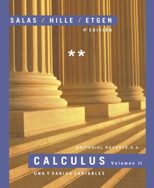 Garret J. Etgen, Einar Hille, Saturnino L. Salas - Calculus. Una y varias variables. Volumen II, E-bok