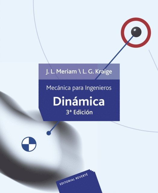 L. G. Kraige, James L. Meriam - Mecánica para ingenieros. Dinámica. II, E-bok