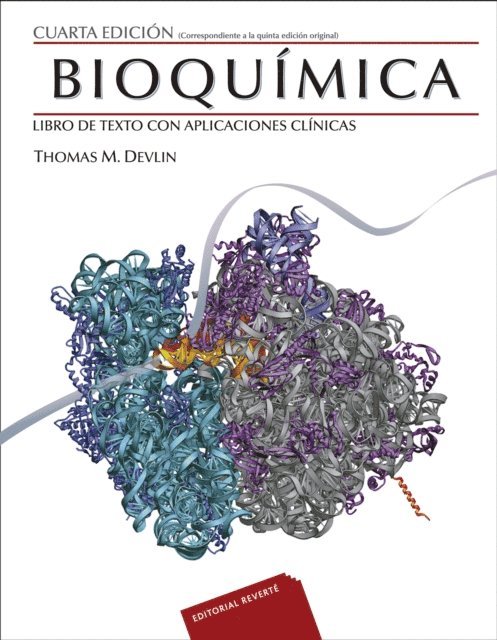 Thomas M Devlin - Bioquímica con aplicaciones clínicas (Obra completa), E-bok