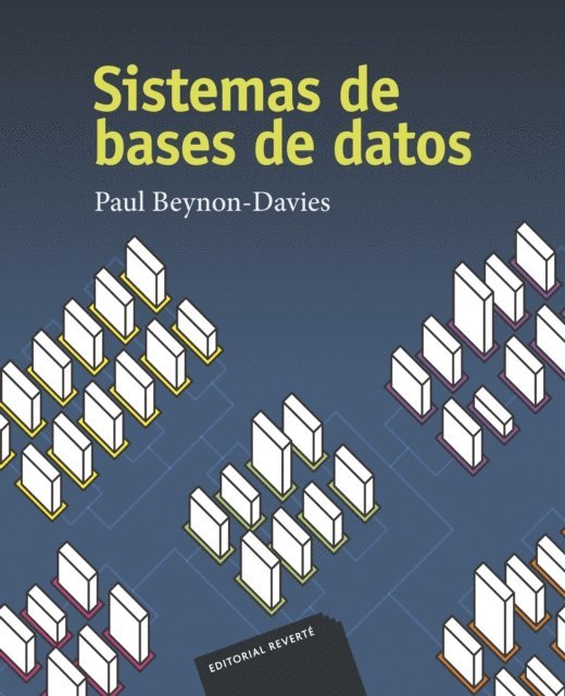 Paul Beynon-Davies - Sistemas de bases de datos, E-bok