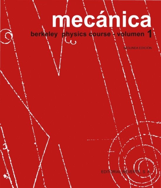 B.P.C. (Curso de Fisica de Berkeley) - Mecánica  (Berkeley Physics Course), E-bok