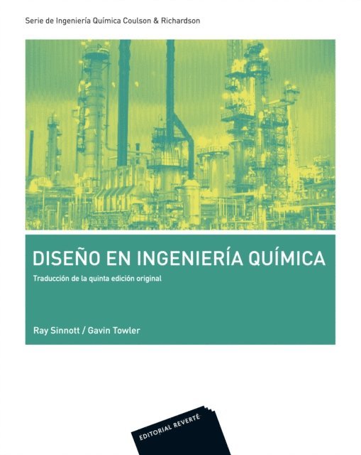 Ray K. Sinnott, Gavin Towler - Diseño en ingeniería química, E-bok