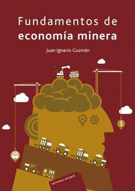 Juan Ignacio Guzman - Fundamentos de economía minera, E-bok