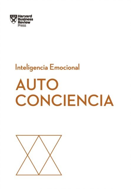 Harvard Business Review, Susan David, Robert Steven Kaplan, Daniel Goleman - Autoconciencia, E-bok