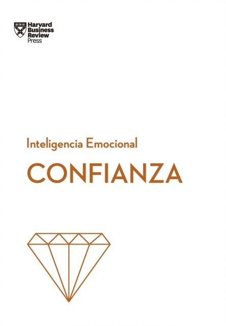 Harvard Business Review, Rosabeth Moss, Peter Bregman, Amy Jen - Confianza, E-bok