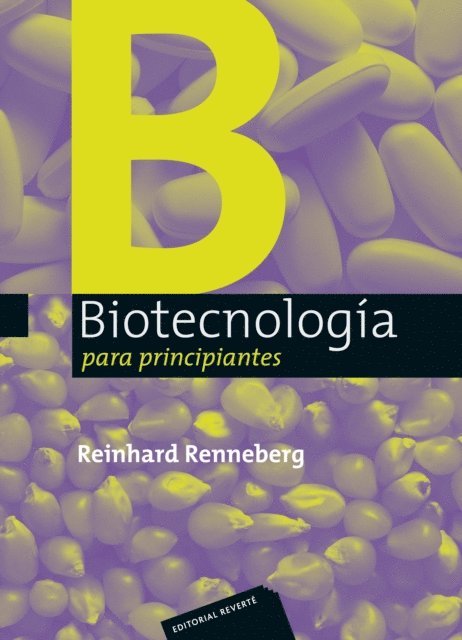 Reinhard Renneberg - Biotecnología para principiantes, E-bok