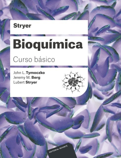 John L. Tymoczko, Jeremy M. Berg, Lubert L. Stryer - Bioquímica. Curso básico, E-bok