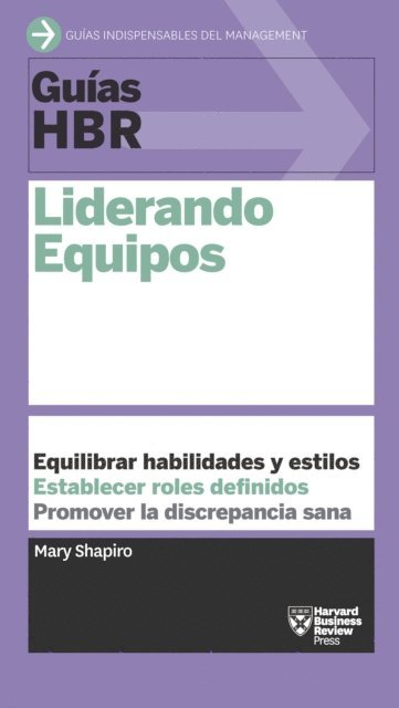 Harvard Business Review, Mary Shapiro - Guía HBR: Liderando equipos, E-bok