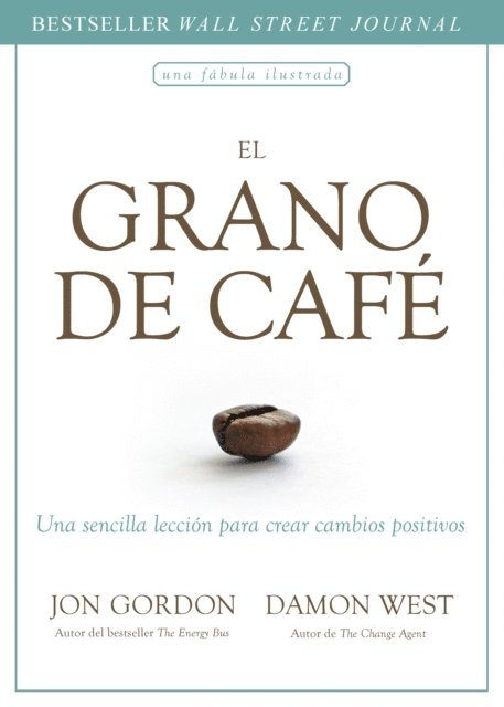 Damon West, Jon Gordon - El grano de café, E-bok