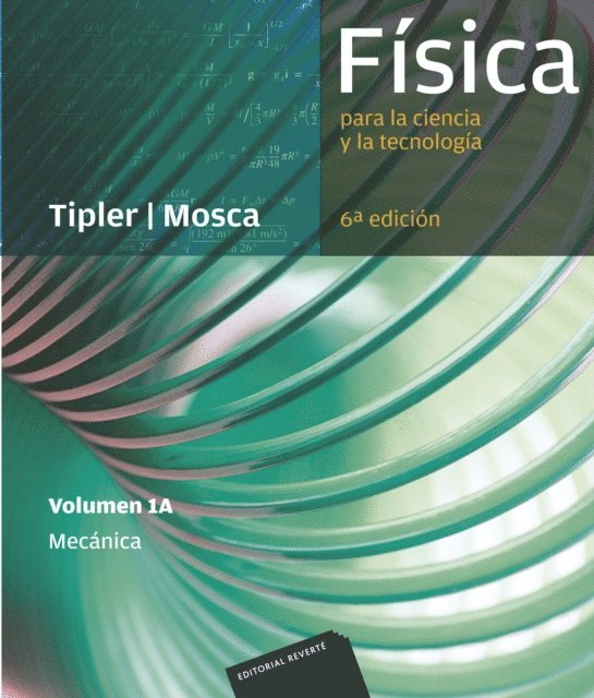Gene Mosca, Paul Allen Tipler - Física para la ciencia y la tecnología, Vol. 1A: Mecánica, E-bok