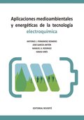 Aplicaciones medioambientales y energéticas de la tecnologÿa electroquÿmica