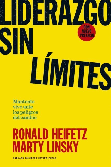 Marty Linsky, Ronald Heifetz - Liderazgo sin límites, E-bok
