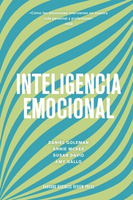 Harvard Business Review, Susan David, Annie McKee, Art Markman, Daniel Goleman - Inteligencia Emocional, E-bok. Tillgänglighet: Lägg i varukorg