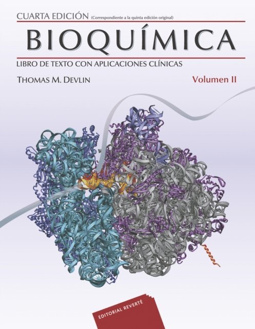 Thomas M Devlin - Bioquímica con aplicaciones clínicas. Volumen 2, E-bok