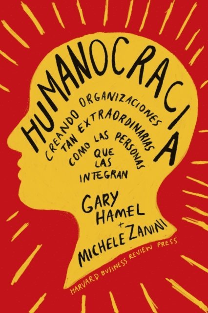 Michele Zanini, Gary Hamel - Humanocracia, E-bok