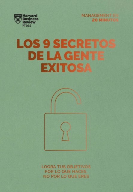 Harvard Business Review, Heidi Grant - Los 9 secretos de la gente exitosa, E-bok
