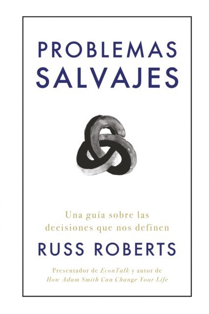 Russ Roberts - Problemas salvajes, E-bok