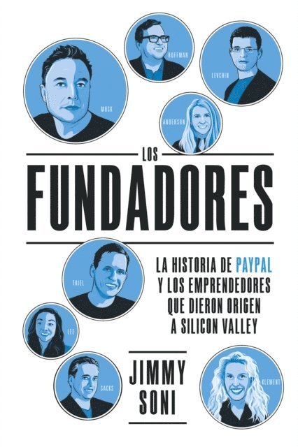 Jimmy Soni - Los Fundadores, E-bok