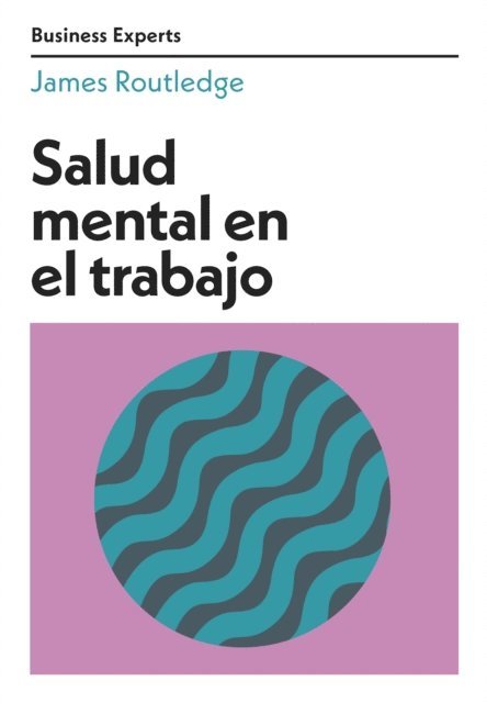 James Routledge - Salud mental en el trabajo, E-bok