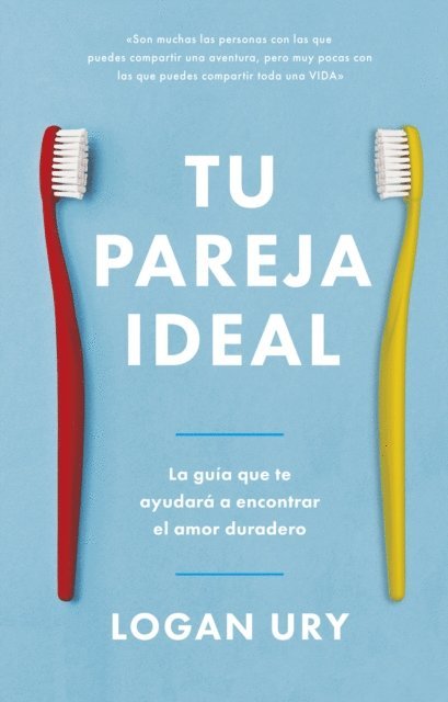 Logan Ury - Tu pareja ideal, E-bok