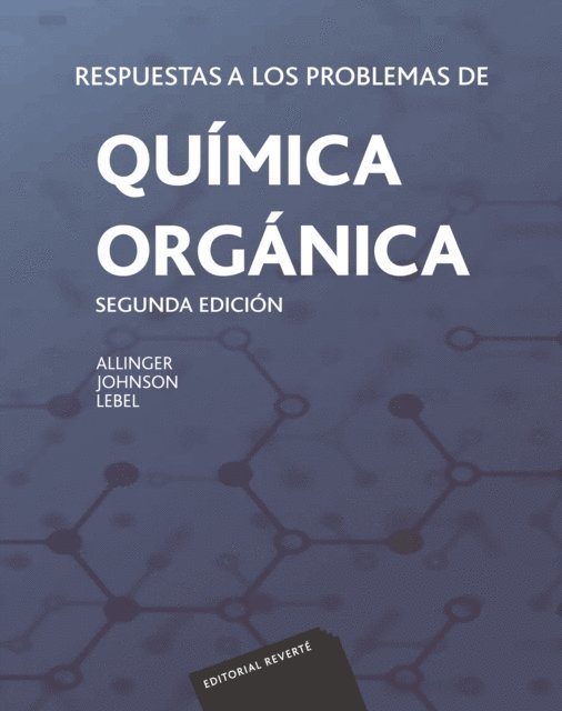 N. A. Lebel, Ronald C. Johnson, N. L. Allinger - Respuestas a los problemas de Química orgánica, E-bok