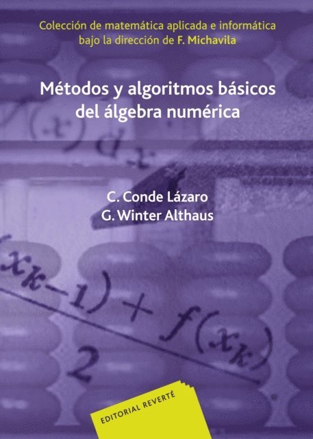 Gabriel Winter Althaus, Carlos Conde Lazaro - Metodos y algoritmos basicos del algebra numerica, E-bok