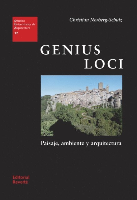 Christian Norberg-Schulz - Genius loci: paisaje, ambiente y arquitectura, E-bok