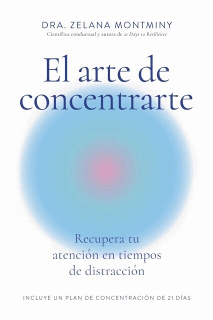Zelana Montminy - El arte de concentrarte, E-bok