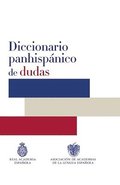 Diccionario panhispanico de dudas / Panhispanic Dictionary of Doubts