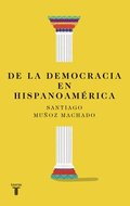 de la Democracia En Hispanoamrica / On Democracy in Latin America