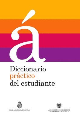 Real Academia de La Lengua Espanola - Diccionario Práctico del Estudiante / Practical Dictionary for Students (Spanish Dictionary): Diccionario Español, Inbunden