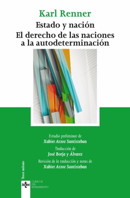 Estado y nacion. El derecho de las naciones a la autodeterminacion