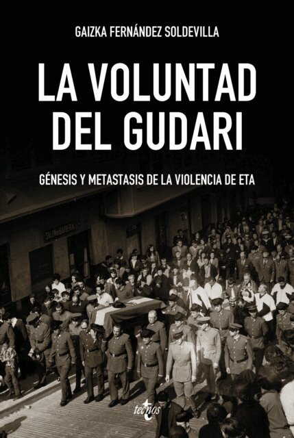 Gaizka Fernandez Soldevilla - La voluntad del Gudari, E-bok