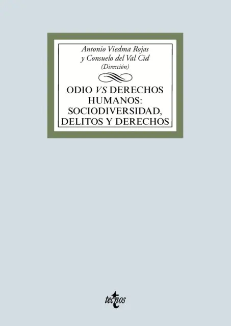 Jose Antonio Nieto Pineroba, Marcos Baras Gonzalez, Maria Gomez Escarda, Ana Suarez Martinez, Raquel C. Mendez Lorenzo, Consuelo Del Val Cid, Antonio Viedma Rojas - Odio vs Derechos Humanos: sociodiversidad, delitos y derechos, E-bok. Tillgänglighet: Lägg i varukorg