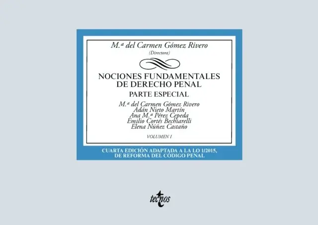Elena Nunez Castano, Emilio Cortes Bechiarelli, Adan Nieto Martin, Mª del Carmen Gomez Rivero - Nociones fundamentales de Derecho Penal, E-bok. Tillgänglighet: Lägg i varukorg