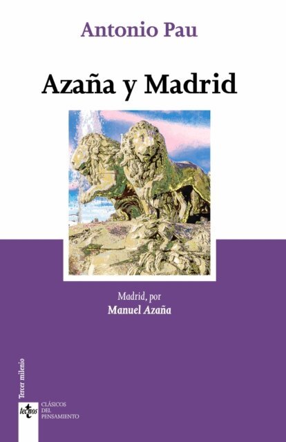 Manuel Azana - Azaña y Madrid, E-bok