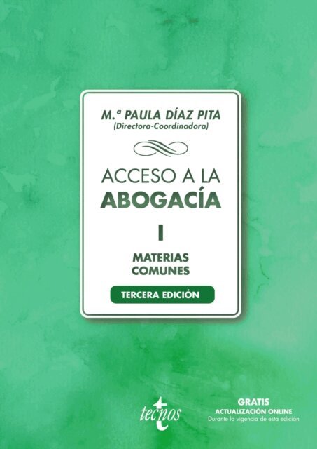 Luis Fernando Toribio Bernardez, Leonor Maria Toribio Bernardez, Carlos Mingorance Martin, Fernando Martinez Perez, Maravillas Hernandez Lopez, Manuel Julio Hermosilla Sierra, Eduardo de la Iglesia Prados, Ana Maria Chocron Giraldez, Fernando Castillo Rigabert, Pedro Alberto Barea Gallardo, Mª Paula Diaz Pita - Acceso a la abogacia-I, E-bok