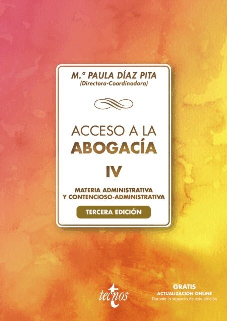 Encarnacion Montoya Martin, Carlos Mingorance Martin, Maria Angeles Fernandez Scagliusi, Antonio Cubero Truyo, Fernando Castillo Rigabert, Mª Paula Diaz Pita - Acceso a la abogacia, E-bok