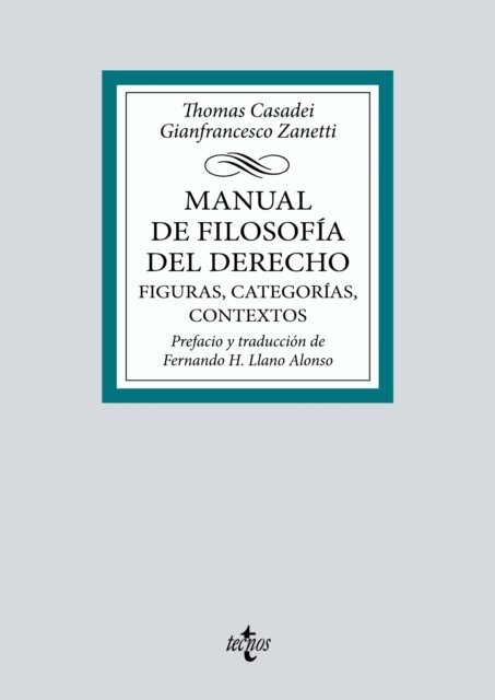 Gianfrancesco Zanetti, Thomas Casadei - Manual de Filosofia del Derecho. Figuras, categorias, contextos, E-bok