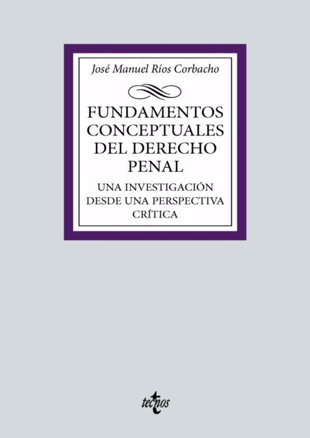 Jose Manuel Rios Corbacho - Fundamentos conceptuales del Derecho Penal, E-bok. Tillgänglighet: Lägg i varukorg