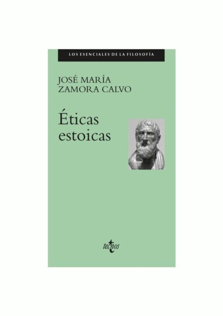 Jose Maria Zamora Calvo - Eticas estoicas, E-bok