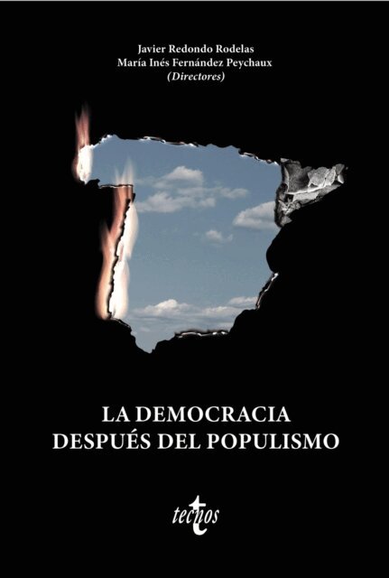 Alberto Veira, Juan Pablo Serra, Angel Rivero, Vicente de la Quintana, Florentino Portero, Albert Guivernau, Oscar Elia Manu, Jesus Baiget, Manuel Alvarez Tardio, Maria Ines Fernandez Peychaux, Javier Redondo Rodelas - La democracia despues del populismo, E-bok