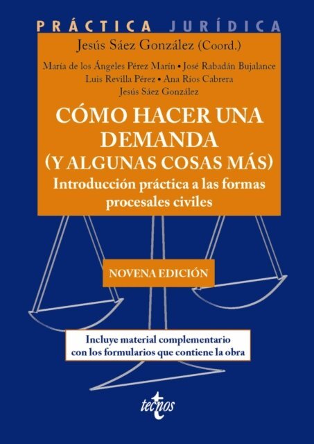 Ana Rios Cabrera, Luis Revilla Perez, Jose Rabadan Bujalance, Maria de los Angeles Perez Marin, Jesus Saez Gonzalez - Como hacer una demanda (y algunas cosas mas), E-bok
