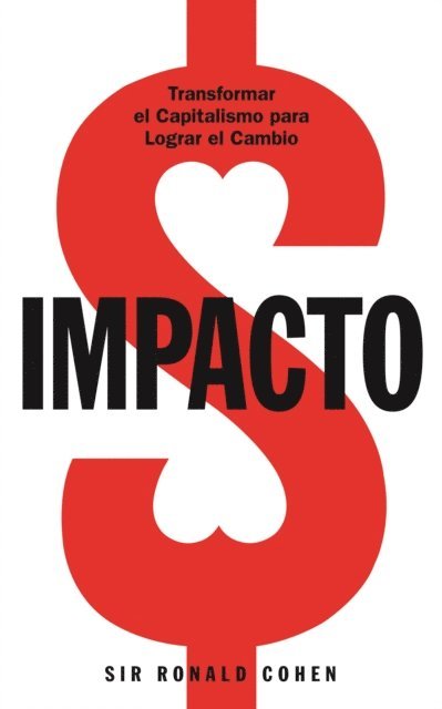 Sir Ronald Cohen - Impacto, E-bok. Tillgänglighet: Lägg i varukorg