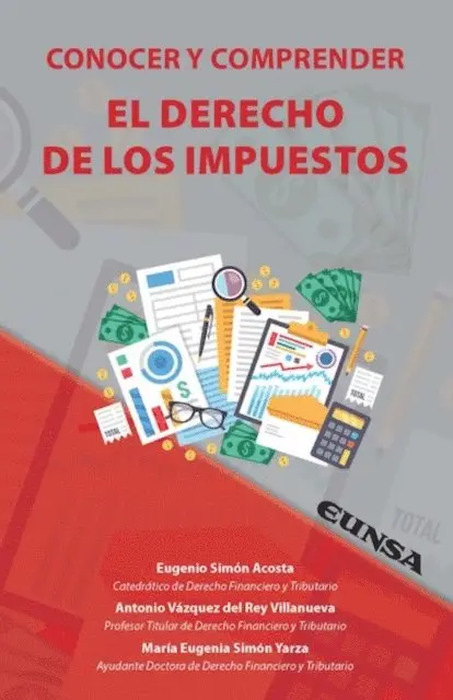 Mª Eugenia Simon, Antonio Vazquez del Rey, Eugenio Simon Acosta - Conocer y comprender el derecho de los impuestos, E-bok. Tillgänglighet: Lägg i varukorg