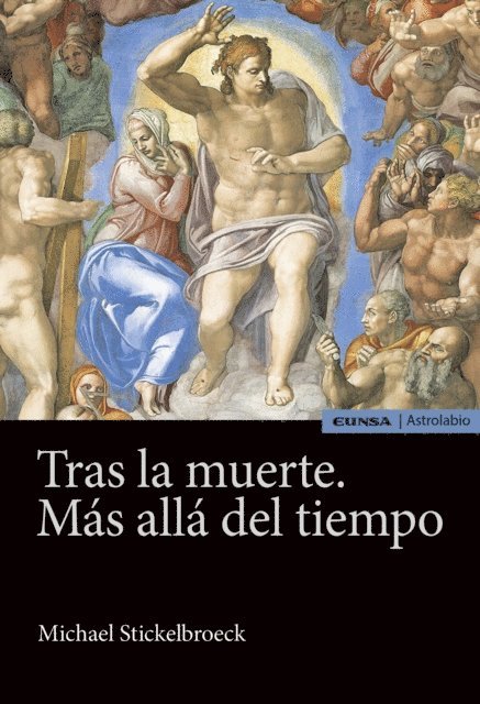 Michael Stickelbroeck - Tras la muerte. Más allá del tiempo, E-bok