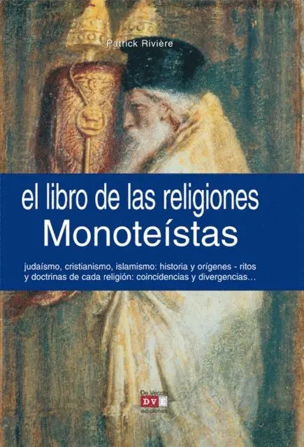 Patrick Riviere - El libro de las religiones monoteístas, E-bok. Tillgänglighet: Lägg i varukorg